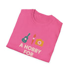 Hobby for Every Mood T-Shirt