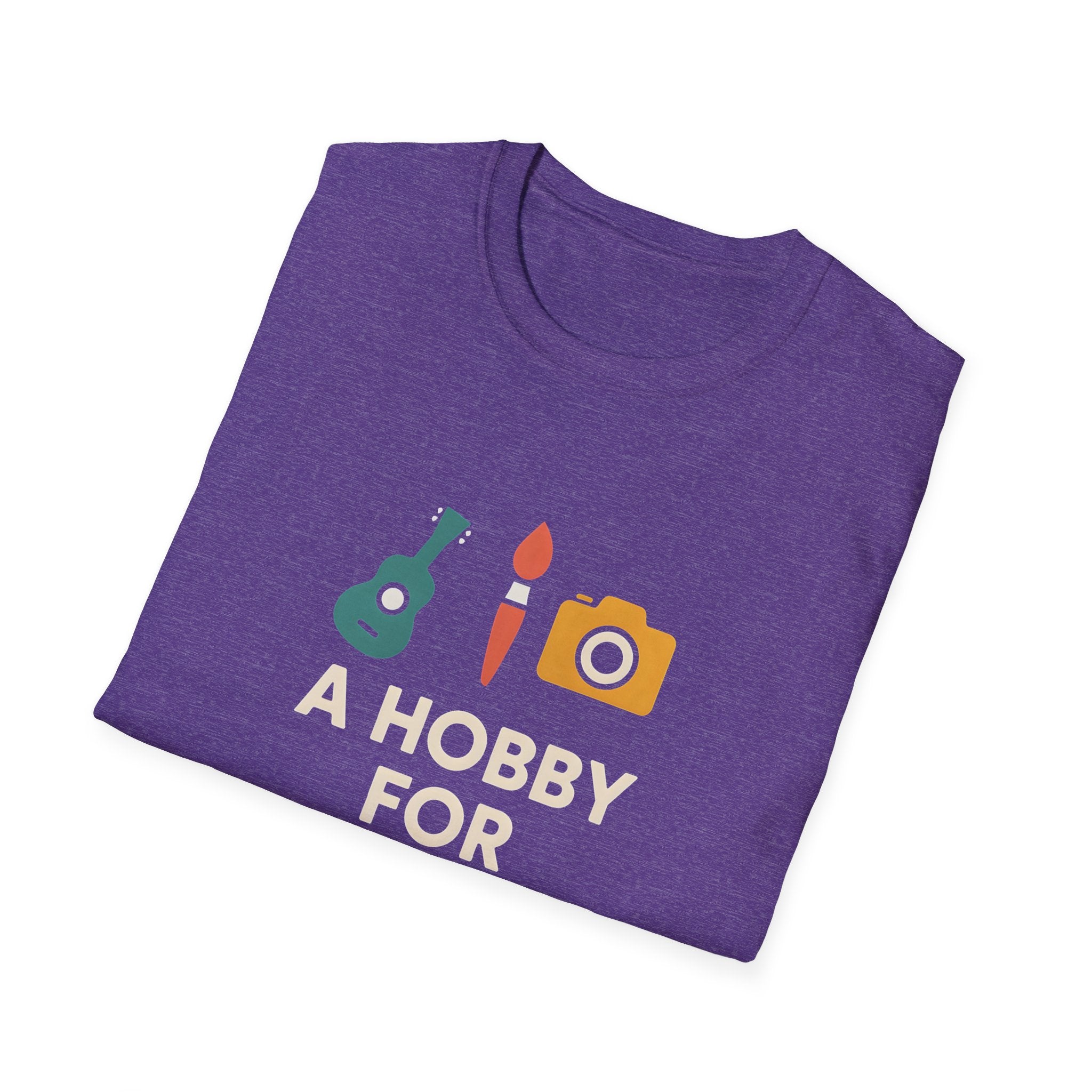 Hobby for Every Mood T-Shirt