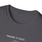 Frame It Fast T-Shirt