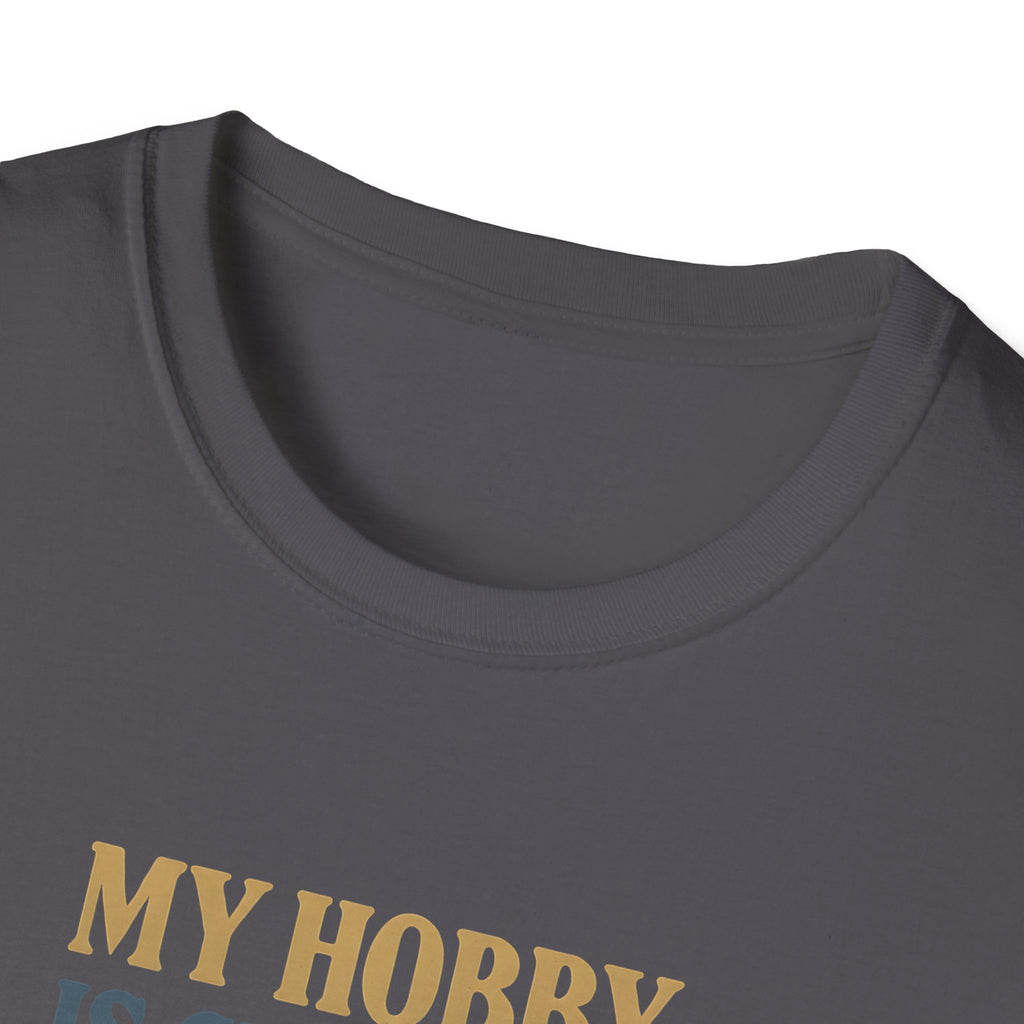 Cheaper Hobby Than Yacht T-Shirt