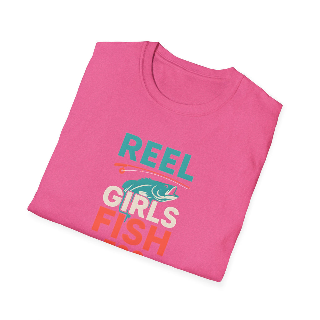 Reel Girls Fish Too T-Shirt