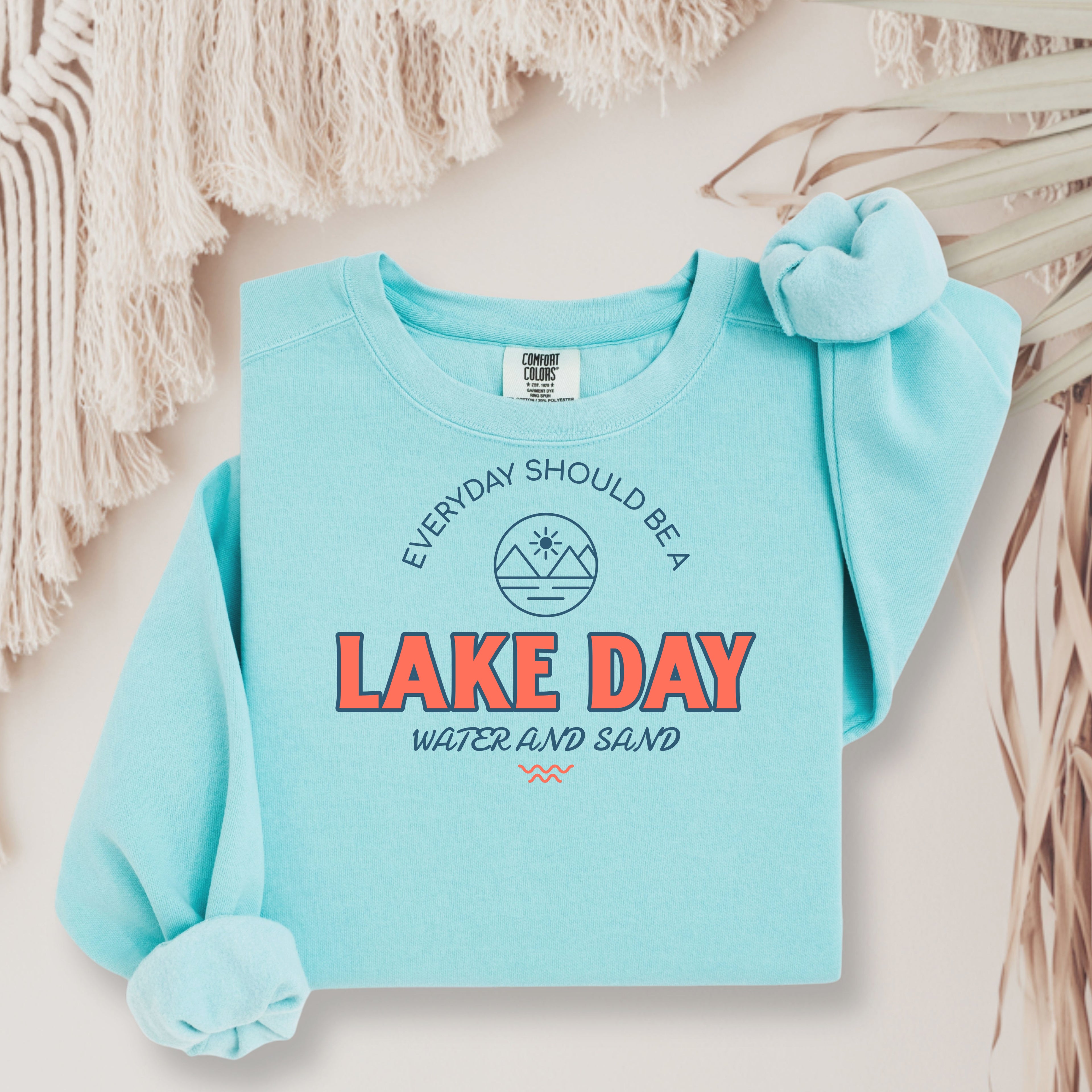 Lake Day Sweatshirt — Everyday Should Be a Lake Day Graphic Crewneck Comfort Colors 1566