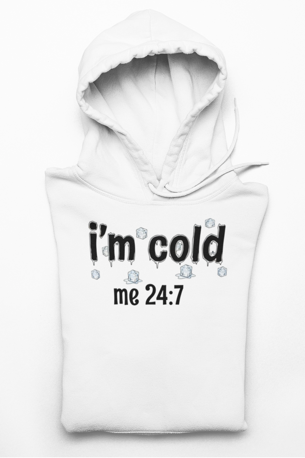 Crewneck Sweatshirt - "I'm Cold Me 24:7" Funny Winter Sweatshirt Gildan 18000