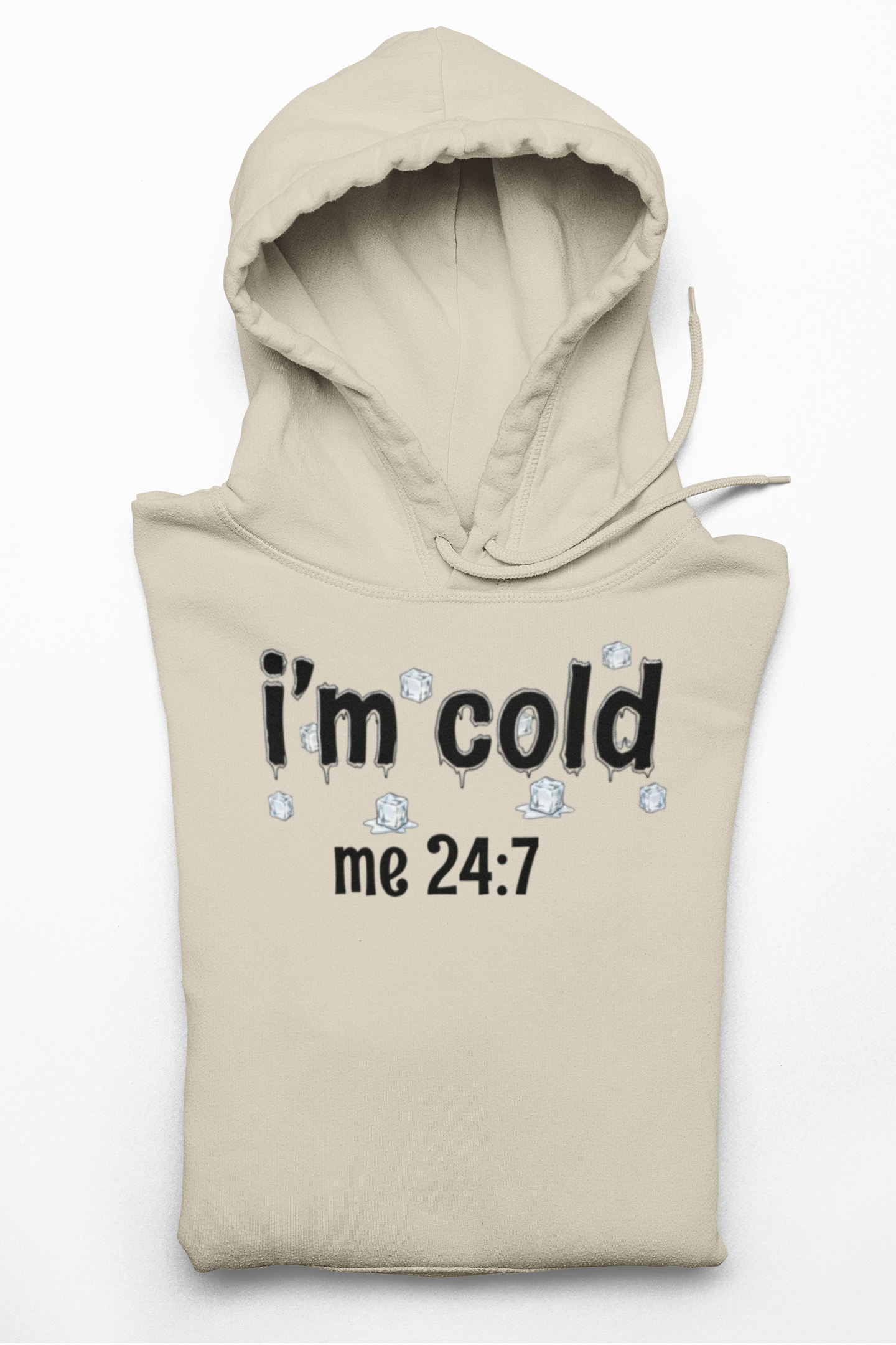Crewneck Sweatshirt - "I'm Cold Me 24:7" Funny Winter Sweatshirt Gildan 18000