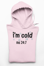 Crewneck Sweatshirt - "I'm Cold Me 24:7" Funny Winter Sweatshirt Gildan 18000