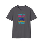 Born to Game T-Shirt