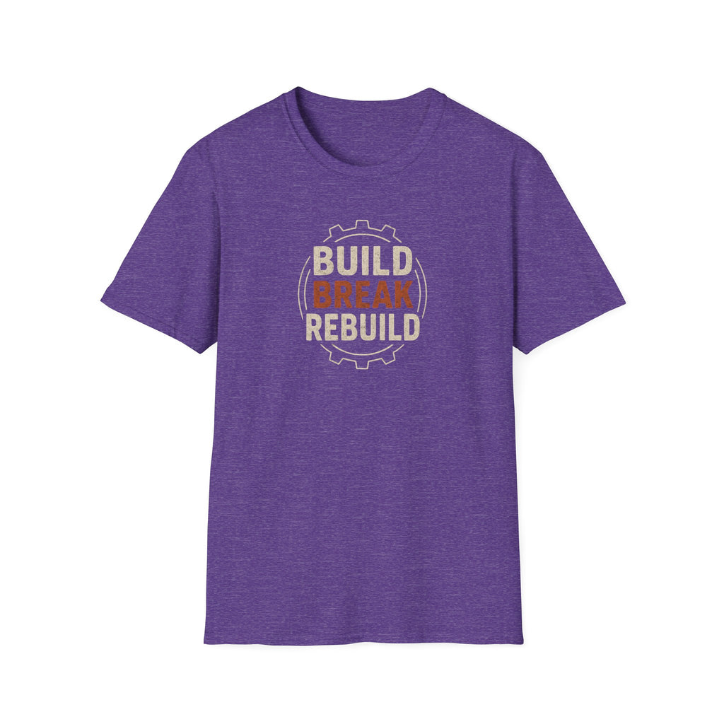 Build Break Rebuild T-Shirt