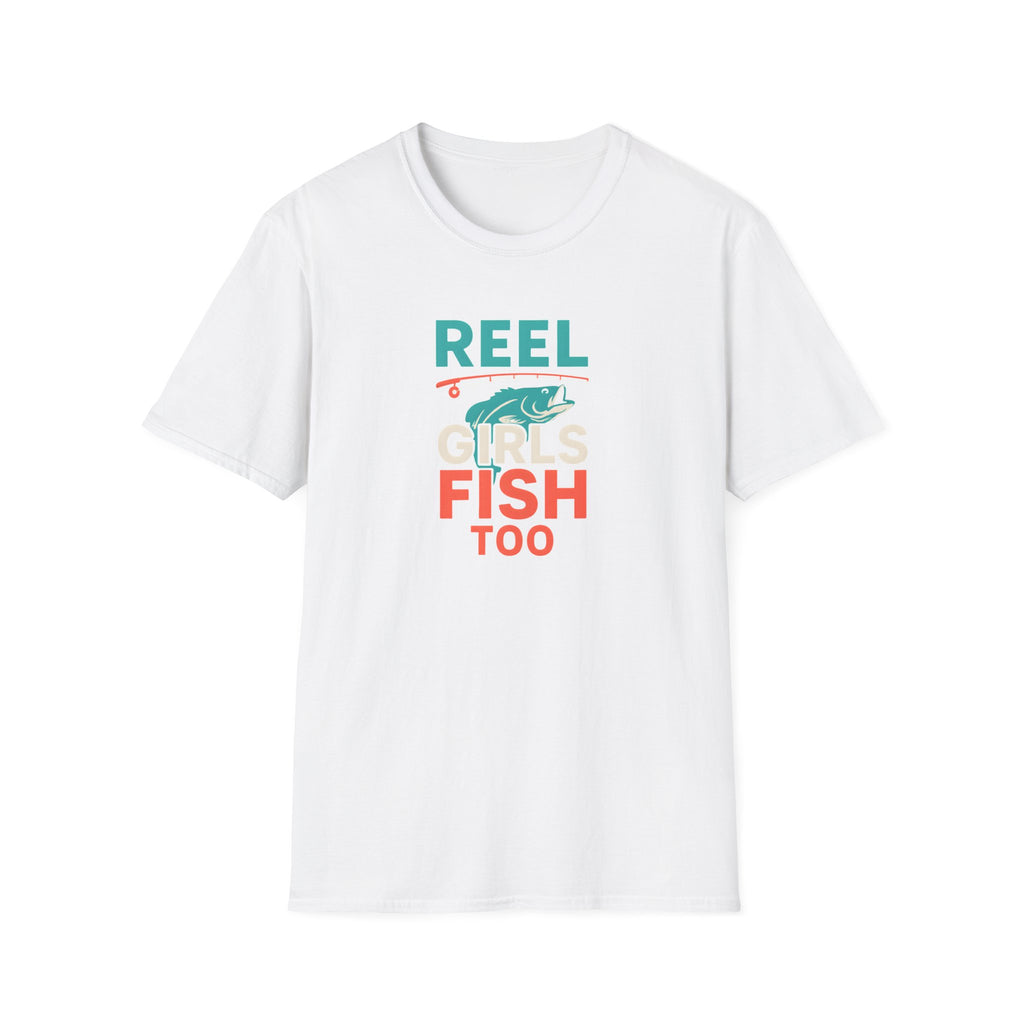 Reel Girls Fish Too T-Shirt