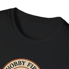 Hobby First Adulting Later T-Shirt