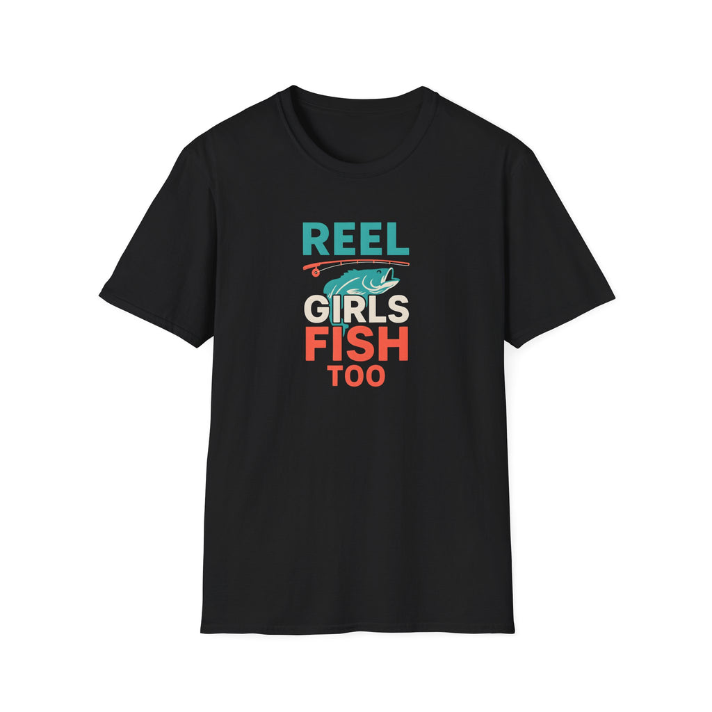 Reel Girls Fish Too T-Shirt