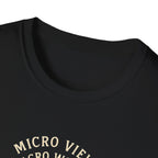 Micro View, Macro Wonder T-Shirt