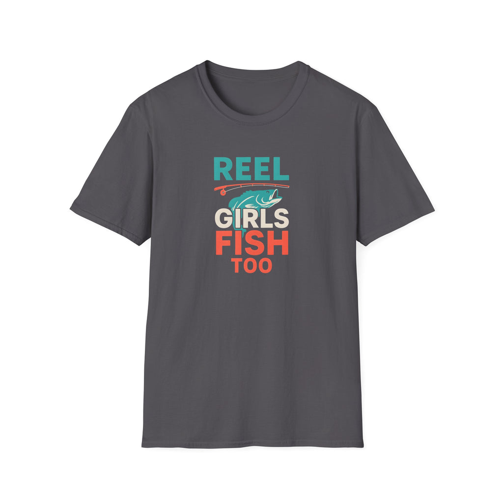 Reel Girls Fish Too T-Shirt