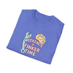 Weekends Tinker Time T-Shirt